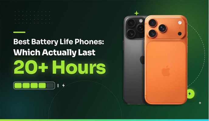Best Battery Life Phones: Which Actually Last 20+ Hours Best Battery Life Phones: Which Actually Last 20+ Hours